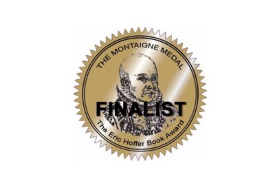 MONTAIGNE MEDAL 2021 FINALIST – THE ERIC HOFFER BOOK AWARD