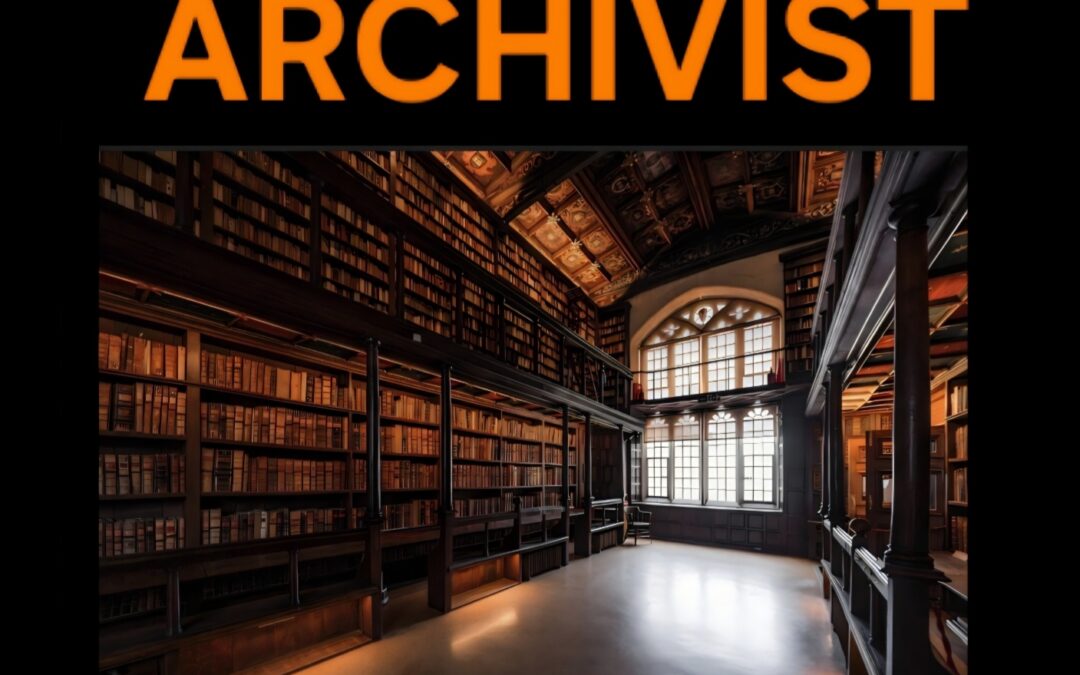 WRITING AS AN ARCHIVIST